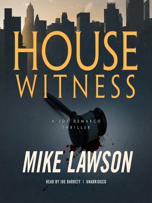 Title details for House Witness by Mike Lawson - Available